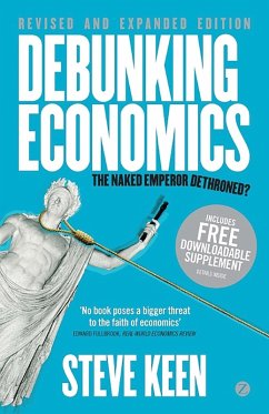 Debunking Economics (eBook, ePUB) - Keen, Steve