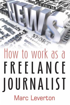 Cover How to work as a Freelance Journalist (eBook, ePUB)