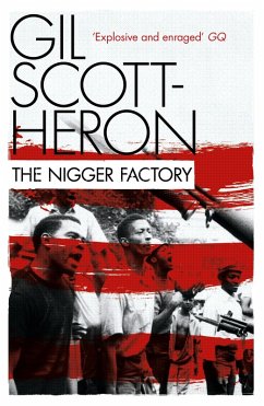 The Nigger Factory (eBook, ePUB) - Scott-Heron, Gil