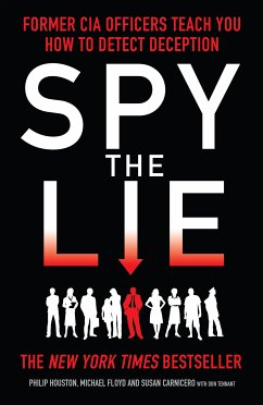 Spy the Lie (eBook, ePUB) - Floyd, Mike; Houston, Philip; Carnicero, Susan