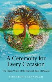 Ceremony for Every Occasion (eBook, ePUB) Ceremony for Every Occasion (eBook, ePUB)