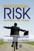 Professional Risk and Working with People (eBook, ePUB)