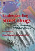 Understanding Street Drugs (eBook, ePUB)