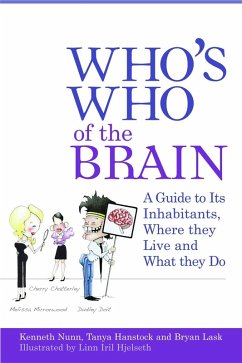 Who's Who of the Brain (eBook, ePUB) - Nunn, Ken; Lask, Bryan; Hanstock, Tanya