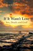 If It Wasn't Love (eBook, ePUB)