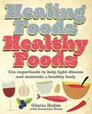 Healing Foods, Healthy Foods (eBook, ePUB)