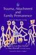Trauma, Attachment and Family... - Bild 1