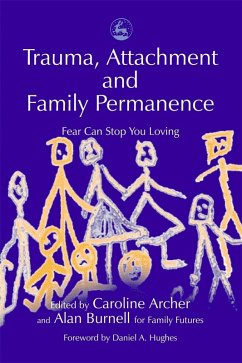 Trauma, Attachment and Family Permanence (eBook, ePUB Enhanced)