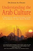 Understanding the Arab Culture, 2nd Edition (eBook, ePUB)
