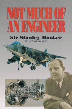 Not Much of an Engineer (eBook, ePUB) - Hooker, Sir Stanley