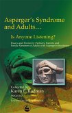 Asperger Syndrome and Adults... Is Anyone Listening? (eBook, ePUB)