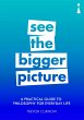 A Practical Guide to Philosophy for... - Bild 1
