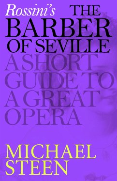 Rossini's The Barber of Seville (eBook, ePUB) - Steen, Michael