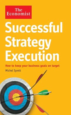 The Economist: Successful Strategy Execution (eBook, ePUB) - Syrett, Michel