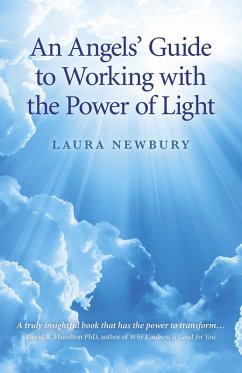 Angels' Guide to Working with the Power of Light (eBook, ePUB) - Newbury, Laura