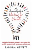 A Woman's Guide To Working For Herself (eBook, ePUB)