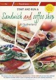 Start and Run a Sandwich and Coffee Shop (eBook, ePUB)