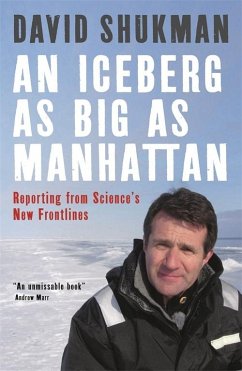 An Iceberg As Big As Manhattan (eBook, ePUB) - Shukman, David