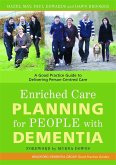 Enriched Care Planning for People with Dementia (eBook, ePUB)