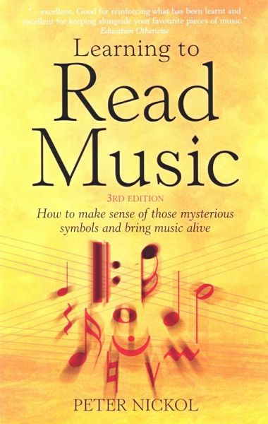 Learning To Read Music 3rd Edition (eBook, ePUB)