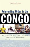 Reinventing Order in the Congo (eBook, PDF) Reinventing Order in the Congo (eBook, PDF)