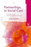 Partnerships in Social Care (eBook, ePUB) Partnerships in Social Care (eBook, ePUB)