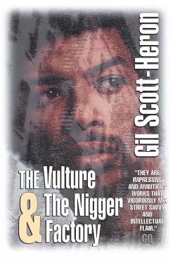 The Vulture & The Nigger Factory (eBook, ePUB) - Scott-Heron, Gil