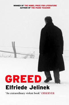 Greed (eBook, ePUB) - Jelinek, Elfriede