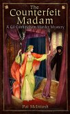 The Counterfeit Madam (eBook, ePUB) The Counterfeit Madam (eBook, ePUB)