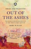 Israel and Palestine - Out of the Ashes (eBook, PDF)