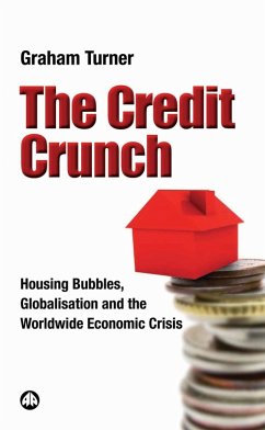 The Credit Crunch (eBook, PDF) - Turner, Graham