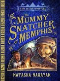 The Mummy Snatcher of Memphis (eBook, ePUB)