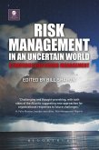 Risk Management in an Uncertain World (eBook, ePUB)
