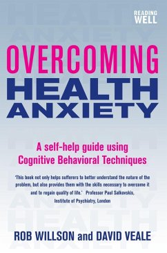 Overcoming Health Anxiety (eBook, ePUB) - Veale, David; Willson, Rob