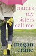 Names My Sisters Call Me (eBook, ePUB) - Bild 1