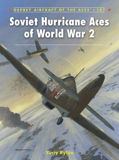 Soviet Hurricane Aces of World War 2 (eBook, PDF) - Rybin, Yuriy