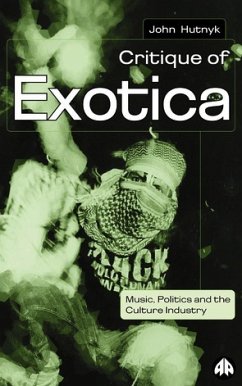 Critique of Exotica (eBook, PDF) - Hutnyk, John