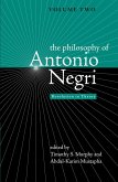 The Philosophy of Antonio Negri, Volume Two (eBook, PDF) The Philosophy of Antonio Negri, Volume Two (eBook, PDF)
