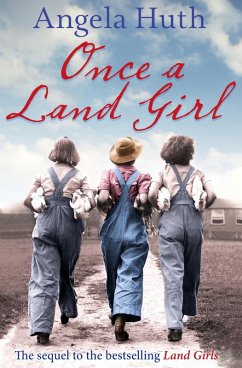 Once a Land Girl (eBook, ePUB) - Huth, Angela