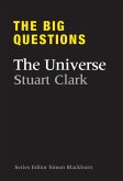 The Big Questions The Universe (eBook, ePUB)