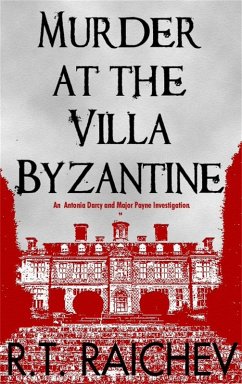 Murder at the Villa Byzantine (eBook, ePUB) - Raichev, R. T.