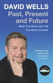 Past, Present and Future (eBook, ePUB)