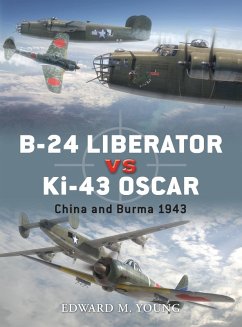 B-24 Liberator vs Ki-43 Oscar (eBook, PDF) - Young, Edward M.