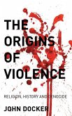 The Origins of Violence (eBook, PDF)
