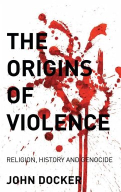 The Origins of Violence (eBook, PDF) - Docker, John