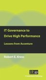 IT Governance to Drive High Performance (eBook, ePUB) IT Governance to Drive High Performance (eBook, ePUB)