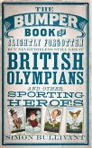 The Bumper Book of Slightly Forgotten but Nevertheless Still Great British Olympians and Other Sporting Heroes (eBook, ePUB)
