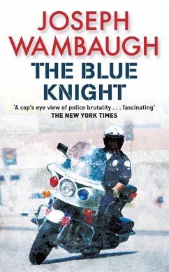 The Blue Knight (eBook, ePUB) - Wambaugh, Joseph