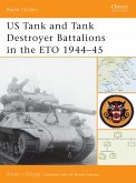 US Tank and Tank Destroyer Battalions in the ETO 1944-45 (eBook, PDF)