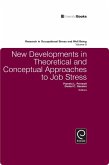 New Developments in Theoretical and Conceptual Approaches to Job Stress (eBook, PDF)